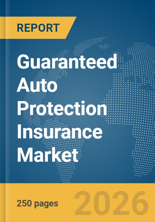 Guaranteed Auto Protection (GAP) Insurance Market Report 2026