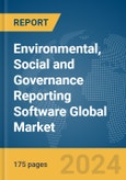 Environmental, Social and Governance (ESG) Reporting Software Global Market Report 2024- Product Image