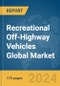 Recreational Off-Highway Vehicles Global Market Report 2024 - Product Thumbnail Image