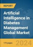 Artificial Intelligence in Diabetes Management Global Market Report 2024- Product Image