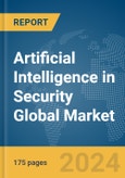 Artificial Intelligence in Security Global Market Report 2024- Product Image
