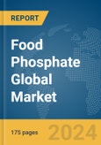 Food Phosphate Global Market Report 2024- Product Image