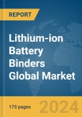 Lithium-ion Battery Binders Global Market Report 2024- Product Image