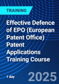 Effective Defence of EPO (European Patent Office) Patent Applications Training Course (ONLINE EVENT: September 23, 2024)- Product Image