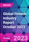 Global Fintech Industry Report October 2023 - Product Image