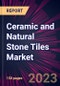 Ceramic and Natural Stone Tiles Market 2024-2028 - Product Thumbnail Image