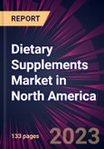 Dietary Supplements Market in North America 2024-2028- Product Image
