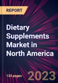 Dietary Supplements Market in North America 2024-2028- Product Image