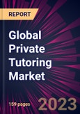 Global Private Tutoring Market 2024-2028- Product Image