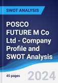 POSCO FUTURE M Co Ltd - Company Profile and SWOT Analysis- Product Image