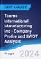 Taurus International Manufacturing Inc - Company Profile and SWOT Analysis - Product Thumbnail Image