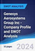 Genesys Aerosystems Group Inc - Company Profile and SWOT Analysis- Product Image