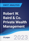 Robert W. Baird & Co. Private Wealth Management - Strategy, SWOT and Corporate Finance Report- Product Image