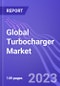 Global Turbocharger Market (by Engine Type, Technology, Distribution Channel, Vertical, & Region): Insights and Forecast with Potential Impact of COVID-19 (2022-2027) - Product Image