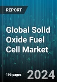Global Solid Oxide Fuel Cell Market by Type (Planar, Tubular), Fuel Type (Biogas, Blended Hydrogen, Natural Gas), Power, Application, End-User - Forecast 2024-2030- Product Image