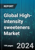 Global High-intensity sweeteners Market by Product (Acesulfame Potassium, Advantame, Aspartame), Applications (Bakery & Confectionery, Beverages, Dairy Products) - Forecast 2024-2030- Product Image