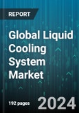 Global Liquid Cooling System Market by Type (Compressor-Based System, Liquid Heat Exchanger System), Services (Design & Consulting, Installation & Deployment, Support & Maintenance), Type of Cooling Solution, End-Use - Forecast 2024-2030- Product Image