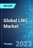 Global LNG Market: Analysis By Demand, By Supply, By Trade, By Import, By Export, By Region Size and Trends with Impact of COVID-19 and Forecast up to 2028- Product Image