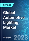 Global Automotive Lighting Market: Analysis By Technology, By Vehicle Type, By Position, By Sales Channel, By Region Size and Trends With Impact Of COVID-19 and Forecast Up To 2028- Product Image