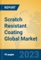 Scratch Resistant Coating Global Market Insights 2023, Analysis and Forecast to 2028, by Manufacturers, Regions, Technology, Product Type - Product Image