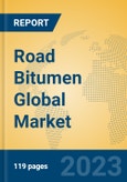 Road Bitumen Global Market Insights 2023, Analysis and Forecast to 2028, by Manufacturers, Regions, Technology, Application, Product Type- Product Image