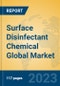 Surface Disinfectant Chemical Global Market Insights 2023, Analysis and Forecast to 2028, by Manufacturers, Regions, Technology, Application, Product Type - Product Image