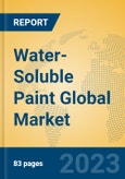 Water-Soluble Paint Global Market Insights 2023, Analysis and Forecast to 2028, by Manufacturers, Regions, Technology, Application, Product Type- Product Image
