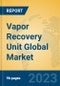 Vapor Recovery Unit Global Market Insights 2023, Analysis and Forecast to 2028, by Manufacturers, Regions, Technology, Application, Product Type - Product Image