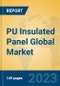 PU Insulated Panel Global Market Insights 2023, Analysis and Forecast to 2028, by Manufacturers, Regions, Technology, Application, Product Type - Product Thumbnail Image