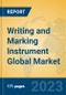 Writing and Marking Instrument Global Market Insights 2023, Analysis and Forecast to 2028, by Manufacturers, Regions, Technology, Application, Product Type - Product Image