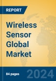 Wireless Sensor Global Market Insights 2024, Analysis and Forecast to 2029, by Manufacturers, Regions, Technology, Application, Product Type- Product Image