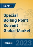 Special Boiling Point Solvent Global Market Insights 2023, Analysis and Forecast to 2028, by Manufacturers, Regions, Technology, Application, Product Type- Product Image