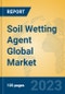 Soil Wetting Agent Global Market Insights 2023, Analysis and Forecast to 2028, by Manufacturers, Regions, Technology, Application, Product Type - Product Image