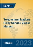 Telecommunications Relay Service Global Market Insights 2023, Analysis and Forecast to 2028, by Market Participants, Regions, Technology, Application, Product Type- Product Image
