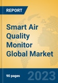 Smart Air Quality Monitor Global Market Insights 2023, Analysis and Forecast to 2028, by Manufacturers, Regions, Technology, Application, Product Type- Product Image