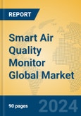 Smart Air Quality Monitor Global Market Insights 2023, Analysis and Forecast to 2028, by Manufacturers, Regions, Technology, Application, Product Type- Product Image