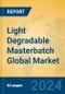 Light Degradable Masterbatch Global Market Insights 2023, Analysis and Forecast to 2028, by Manufacturers, Regions, Technology, Application, Product Type - Product Image