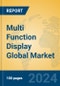 Multi Function Display Global Market Insights 2023, Analysis and Forecast to 2028, by Manufacturers, Regions, Technology, Application, Product Type - Product Thumbnail Image