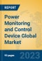 Power Monitoring and Control Device Global Market Insights 2023, Analysis and Forecast to 2028, by Manufacturers, Regions, Technology, Application, Product Type - Product Image