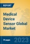 Medical Device Sensor Global Market Insights 2023, Analysis and Forecast to 2028, by Manufacturers, Regions, Technology, Application, Product Type - Product Thumbnail Image