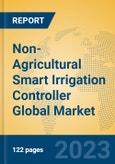 Non-Agricultural Smart Irrigation Controller Global Market Insights 2023, Analysis and Forecast to 2028, by Manufacturers, Regions, Technology, Product Type- Product Image