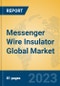 Messenger Wire Insulator Global Market Insights 2023, Analysis and Forecast to 2028, by Manufacturers, Regions, Technology, Application, Product Type - Product Image