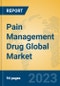 Pain Management Drug Global Market Insights 2023, Analysis and Forecast to 2028, by Manufacturers, Regions, Technology, Product Type - Product Image