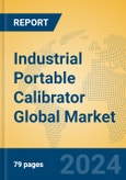 Industrial Portable Calibrator Global Market Insights 2023, Analysis and Forecast to 2028, by Manufacturers, Regions, Technology, Application, Product Type- Product Image