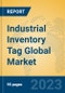 Industrial Inventory Tag Global Market Insights 2023, Analysis and Forecast to 2028, by Manufacturers, Regions, Technology, Application, Product Type - Product Image