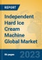 Independent Hard Ice Cream Machine Global Market Insights 2023, Analysis and Forecast to 2028, by Manufacturers, Regions, Technology, Application, Product Type - Product Thumbnail Image