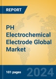 PH Electrochemical Electrode Global Market Insights 2023, Analysis and Forecast to 2028, by Manufacturers, Regions, Technology, Application, Product Type- Product Image