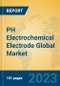 PH Electrochemical Electrode Global Market Insights 2023, Analysis and Forecast to 2028, by Manufacturers, Regions, Technology, Application, Product Type - Product Image