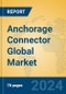 Anchorage Connector Global Market Insights 2024, Analysis and Forecast to 2029, by Manufacturers, Regions, Technology, Application, Product Type - Product Thumbnail Image