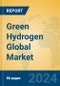 Green Hydrogen Global Market Insights 2024, Analysis and Forecast to 2029, by Manufacturers, Regions, Technology, Product Type - Product Image
